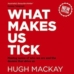 What Makes Us Tick?