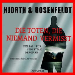 Die Toten, die niemand vermisst