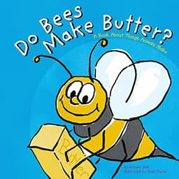 Do Bees Make Butter?