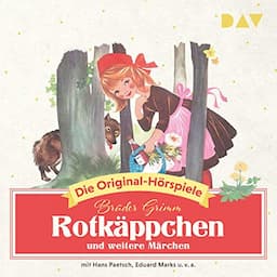 Rotk&auml;ppchen und weitere M&auml;rchen