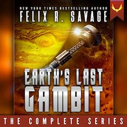 Earth's Last Gambit: The Complete Series