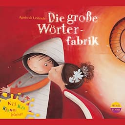 Die gro&szlig;e W&ouml;rterfabrik