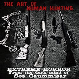 The Art of Human Hunting