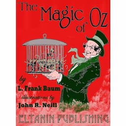 The Magic of Oz [illustrated]