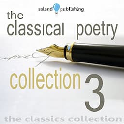 The Classical Poetry Collection, Volume 3