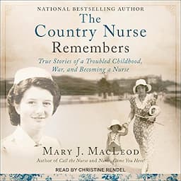 The Country Nurse Remembers