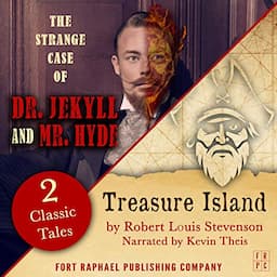 Treasure Island and The Strange Case of Dr. Jekyll and Mr. Hyde (Unabridged)