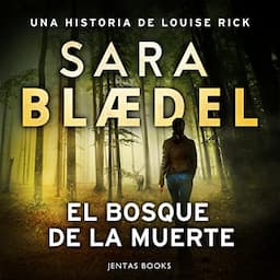 El bosque de la muerte