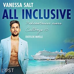 All inclusive - Bekenntnisse eines Callboys 10