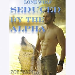 Lone Wolf: Seduced by the Alpha