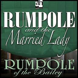 Rumpole and the Married Lady