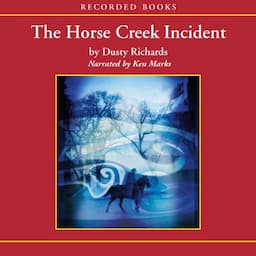 The Horse Creek Incident