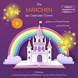 Die M&auml;rchen der Gebr&uuml;der Grimm 6