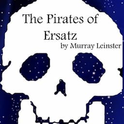 The Pirates of Ersatz