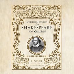 Beautiful Stories from Shakespeare for Children