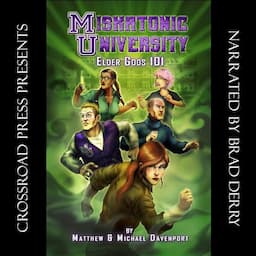 Miskatonic University: Elder Gods 101