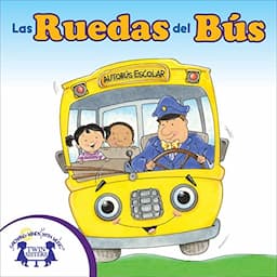 Las Ruedas del Bus [The Wheels of the Bus]