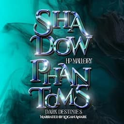 Shadow Phantoms