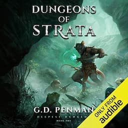 Dungeons of Strata - A LitRPG Series