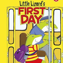 Little Lizard's First Day