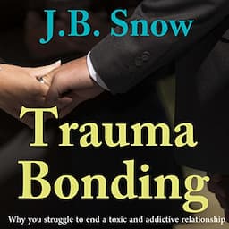 Trauma Bonding