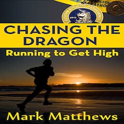 Chasing the Dragon