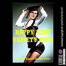 Happy Heat Variety Pack: Five Explicit Erotica Stories