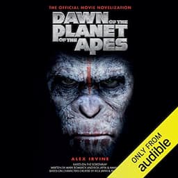 Dawn of the Planet of the Apes