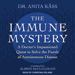 The Immune Mystery