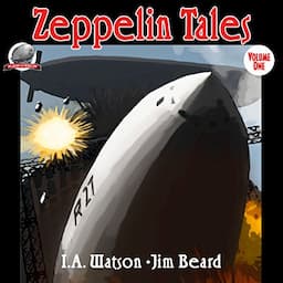 Zeppelin Tales, Volume 1