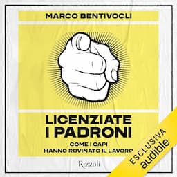 Licenziate i padroni