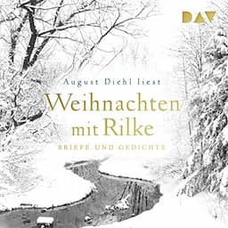 Weihnachten mit Rilke