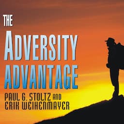 The Adversity Advantage