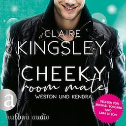 Cheeky Room Mate - Weston und Kendra (German edition)