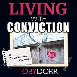 Living with Conviction