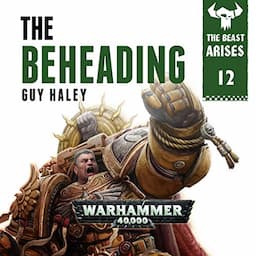 The Beheading: Warhammer 40,000