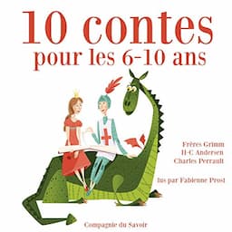 10 contes pour les 6-10 ans