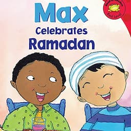 Max Celebrates Ramadan