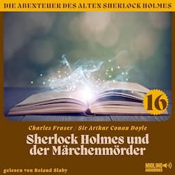 Sherlock Holmes und der M&auml;rchenm&ouml;rder