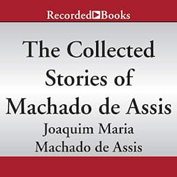 Collected Stories of Machado de Assis