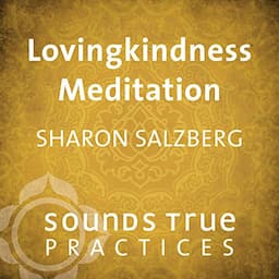 Lovingkindness Meditation