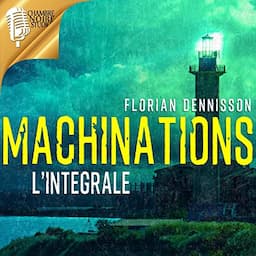 Machinations. L'int&eacute;grale