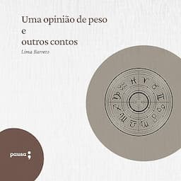 Uma opini&atilde;o de peso e outros contos