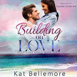 Building on Love