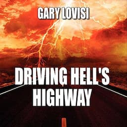 Driving Hell's Highway