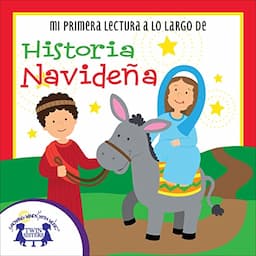 Mi Primera Lectura a lo Largo de Historia Navide&ntilde;a [My First Read Along Christmas Story]