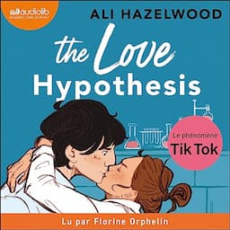 The Love Hypothesis (French Edition)