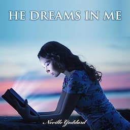 He Dreams in Me