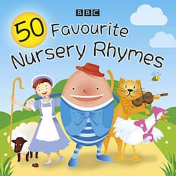 50 Favourite Nursery Rhymes