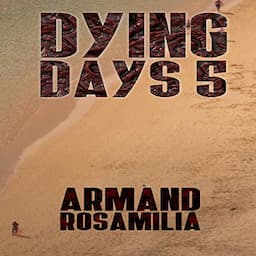 Dying Days 5